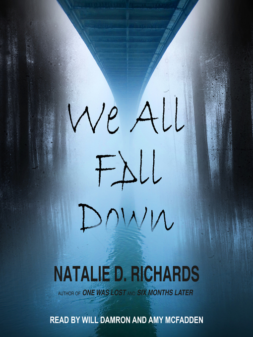 Title details for We All Fall Down by Natalie D. Richards - Available